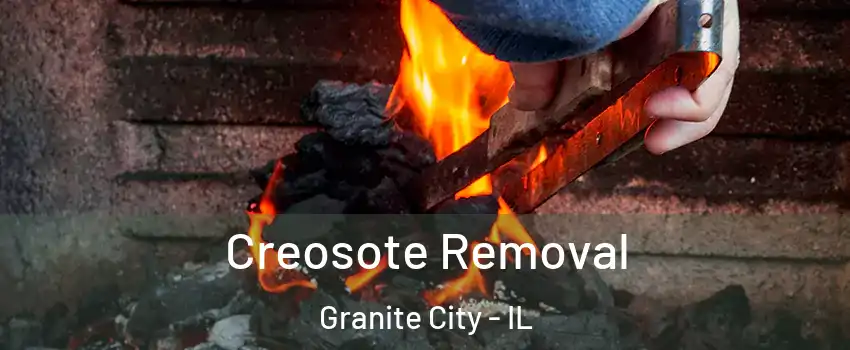  Creosote Removal Granite City - IL