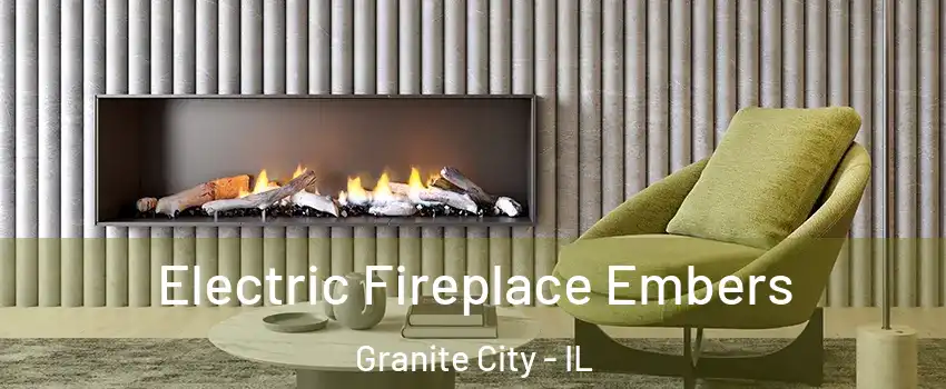  Electric Fireplace Embers Granite City - IL