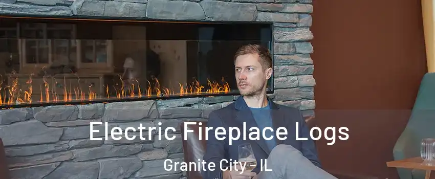  Electric Fireplace Logs Granite City - IL
