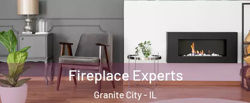  Fireplace Experts Granite City - IL
