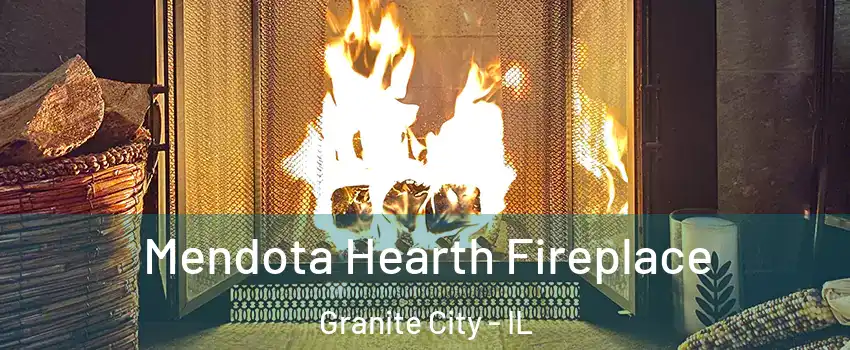  Mendota Hearth Fireplace Granite City - IL