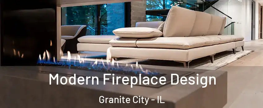  Modern Fireplace Design Granite City - IL