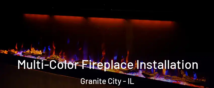  Multi-Color Fireplace Installation Granite City - IL