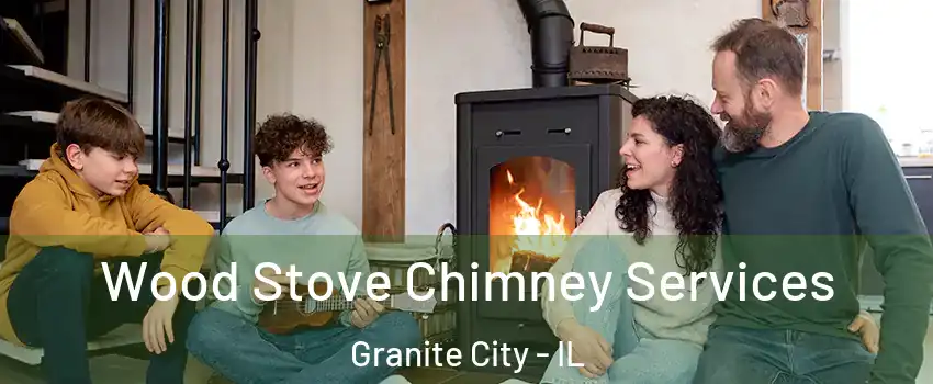  Wood Stove Chimney Services Granite City - IL